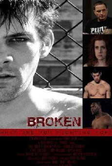 Broken (2013) - Stream Online