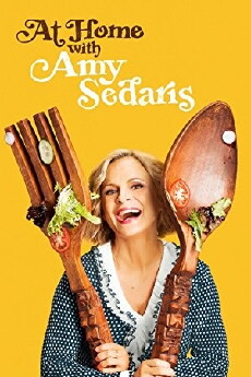 At Home with Amy Sedaris (2017) - Stream Online