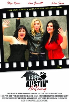 Keep Austin Acting (2017) - Stream Online