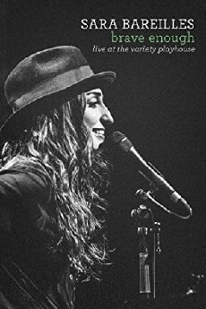 Sara Bareilles Brave Enough: Live at the Variety Playhouse (2013) - Stream Online