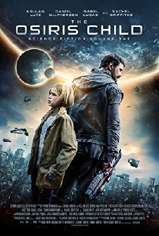 The Osiris Child (2016) - Stream Online