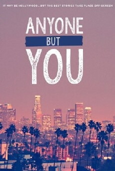 Anyone But You (2014) - Stream Online