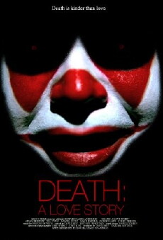 Death: A Love Story (2015) - Stream Online