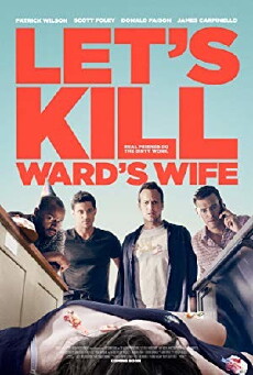 Let's Kill Ward's Wife (2014) - Stream Online