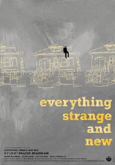 Everything Strange and New (2009) - Stream Online