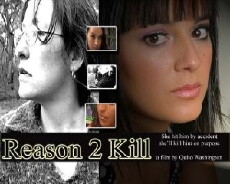 Reason 2 Kill (2005) - Stream Online