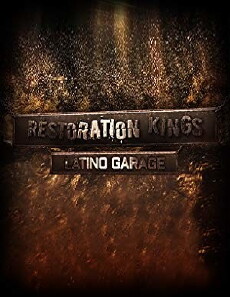 Restoration Kings: Latino Garage (2016) - Stream Online