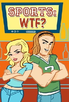 Sports: WTF? (2012) - Stream Online