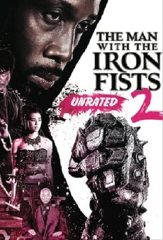 The Man with the Iron Fists 2 (2015) - Stream Online
