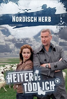 Heiter bis tödlich - Nordisch herb (2011) - Stream Online
