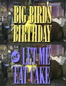 Big Bird's Birthday or Let Me Eat Cake (1991) - Stream Online