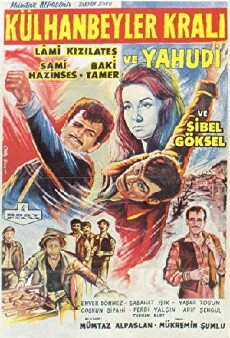 Külhanbeyler krali (1967) - Stream Online