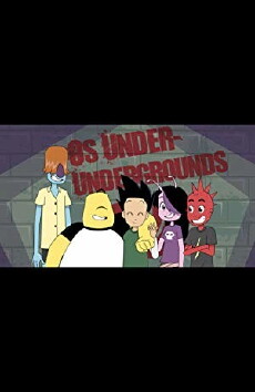 Os Under Undergrounds (2016) - Stream Online