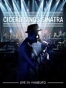 Cicero Sings Sinatra (2015) - Stream Online