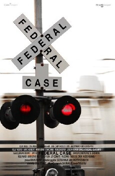 A Federal Case (2008) - Stream Online