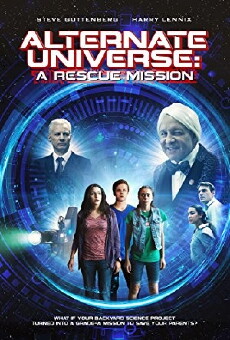 Alternate Universe: A Rescue Mission (2016) - Stream Online