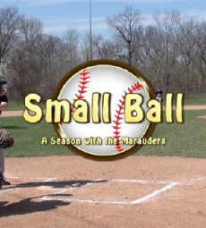 Small Ball: A Season with the Marauders (2015) - Stream Online