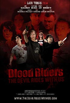 Blood Riders: The Devil Rides with Us (2013) - Stream Online