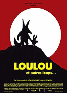 Loulou et autres loups (2003) - Stream Online