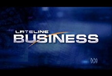 Lateline Business (2006) - Stream Online