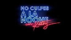 No culpes a la noche (2018) - Stream Online
