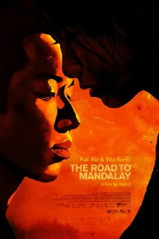 The Road to Mandalay (2016) - Stream Online