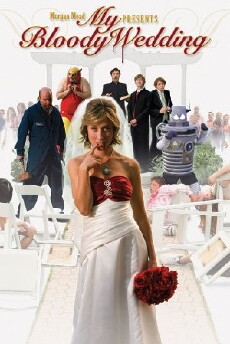 My Bloody Wedding (2010) - Stream Online