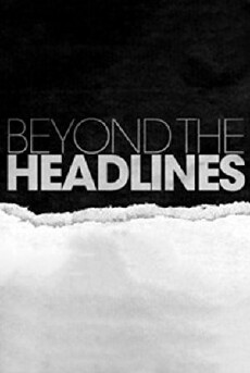Beyond the Headlines (1989) - Stream Online