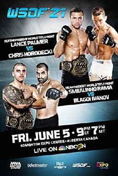 World Series of Fighting 21: Palmer vs. Horodecki (2015) - Stream Online