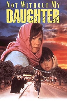 Not Without My Daughter (1991) - Stream Online