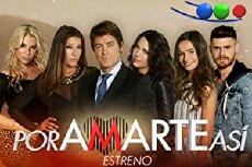 Por amarte así (2016) - Stream Online