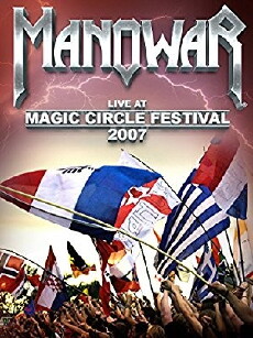 Manowar: Live at Magic Circle Festival 2007 (2015) - Stream Online