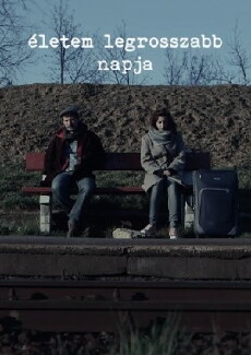 Életem legrosszabb napja (2017) - Stream Online