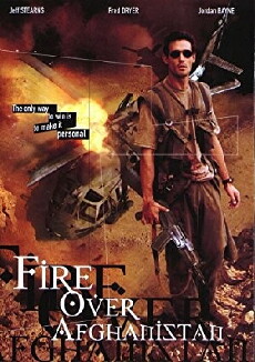Fire Over Afghanistan (2003) - Stream Online
