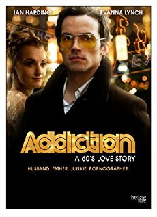 Addiction: A 60's Love Story (2015) - Stream Online