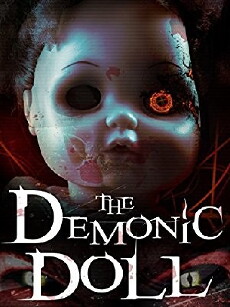 The Demonic Doll (2018) - Stream Online