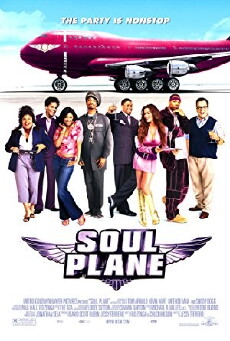 Soul Plane (2004) - Stream Online
