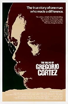 The Ballad of Gregorio Cortez (1982) - Stream Online