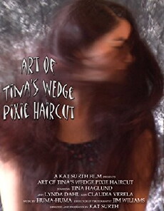 Art of Tina's Wedge Pixie Haircut! (2015) - Stream Online