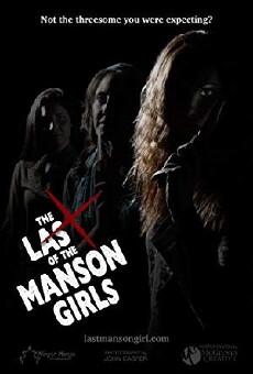 The Last of the Manson Girls (2018) - Stream Online