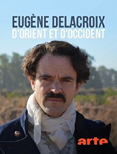 Eugène Delacroix - Ein Maler im Farbenrausch (2018) - Stream Online