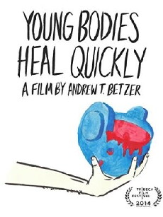 Young Bodies Heal Quickly (2014) - Stream Online