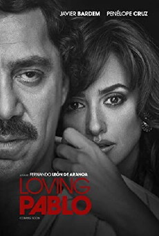 Loving Pablo (2017) - Stream Online