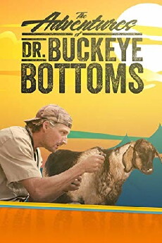 The Adventures of Dr. Buckeye Bottoms (2017) - Stream Online