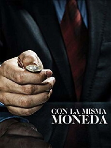 Con la misma moneda (2008) - Stream Online