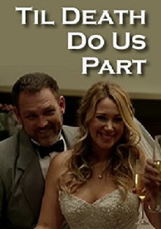 Til Death Do Us Part (2014) - Stream Online