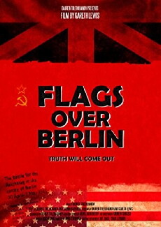 Flags Over Berlin (2018) - Stream Online