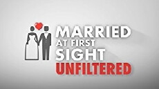 Married at First Sight: Unfiltered (2016) - Stream Online