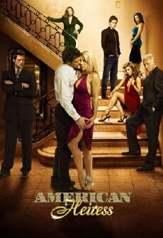 American Heiress (2007) - Stream Online