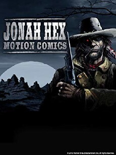 Jonah Hex: Motion Comics (2010) - Stream Online